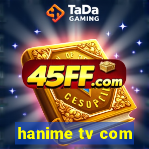 hanime tv com